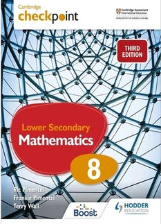 Cambridge Checkpoint Lower Secondary Mathematics 8